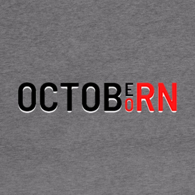 Born in October - Octoborn by THP